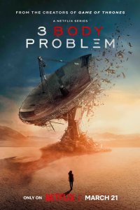 Постер Задача трёх тел, 3 Body Problem (2024)