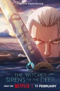 Постер Ведьмак: Сирены глубин, The Witcher: Sirens of the Deep (2025)