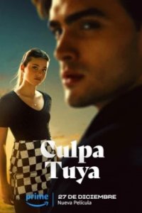 Постер Твоя вина, Culpa tuya (2024)