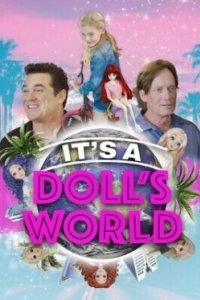 Постер Кукольный мир, It's a Doll's World (2025)