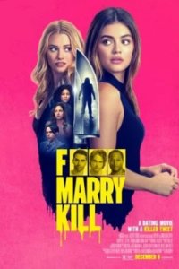 Постер Переспать, жениться, убить, F*** Marry Kill (2024)