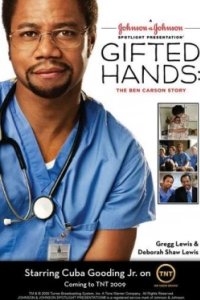Постер Золотые руки, Gifted Hands: The Ben Carson Story (2009)