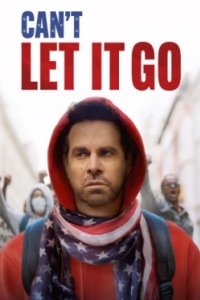 Постер Не могу отпустить (Can't Let It Go)