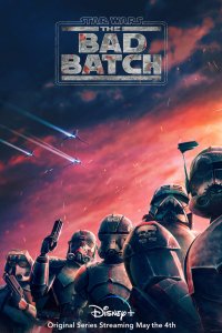 Постер Звёздные войны: Бракованная партия, Star Wars: The Bad Batch (2021)